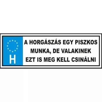 EnergoTeam Rendszám Tábla A Horgászás Egy 33x11cm